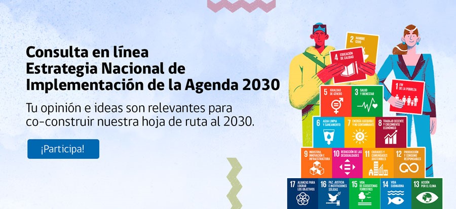 Participa de la Consulta en línea para Diseñar la Estrategia Nacional de Implementación de la Agenda 2030